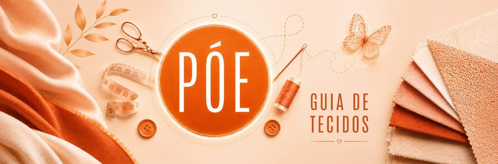 PÓE Guia de Tecidos